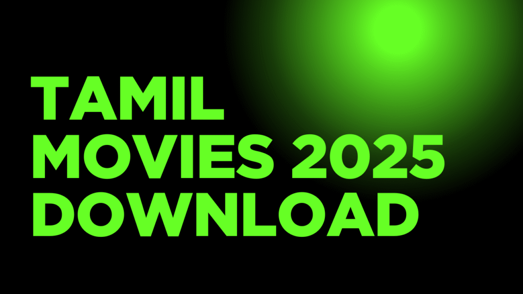 2025 tamil movies download